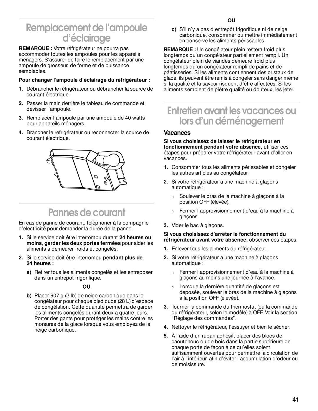 Whirlpool CT14NKXJN00 manual Remplacement de l’ampoule ’éclairage, Pannes de courant, Vacances 