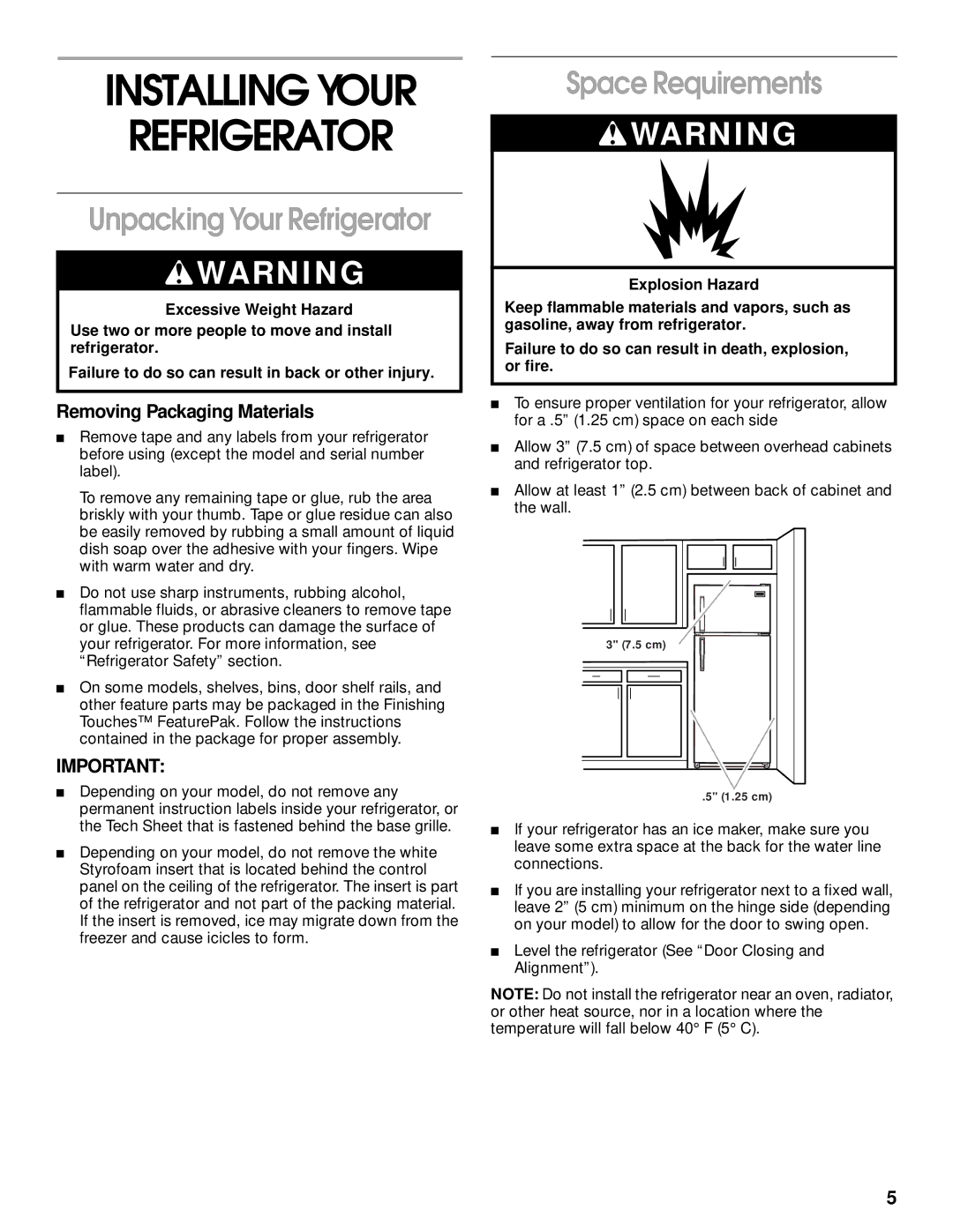 Whirlpool CT14NKXJN00 manual Installing Your Refrigerator, Unpacking Your Refrigerator, Space Requirements 