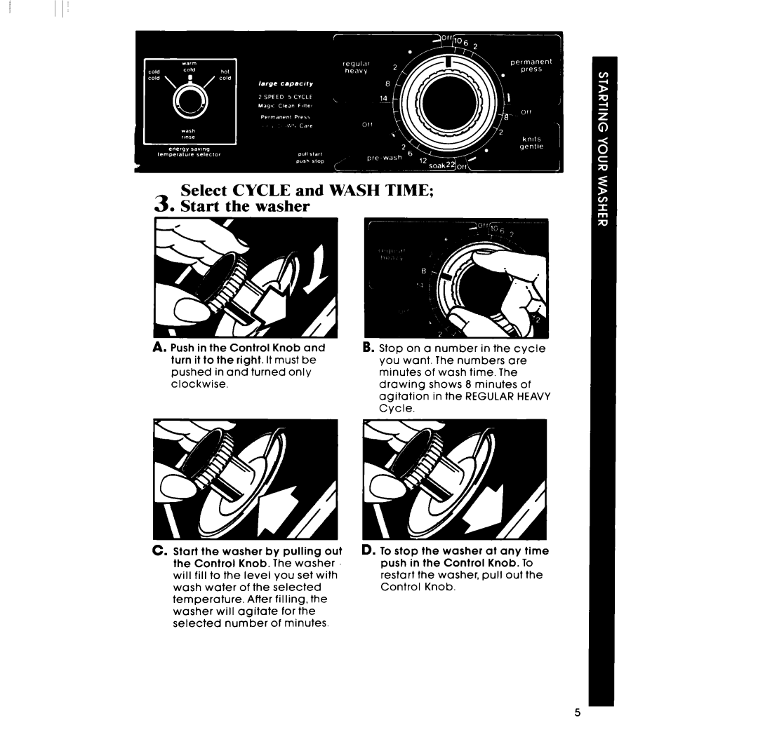 Whirlpool DESIGN 2000 manual Start the washer 