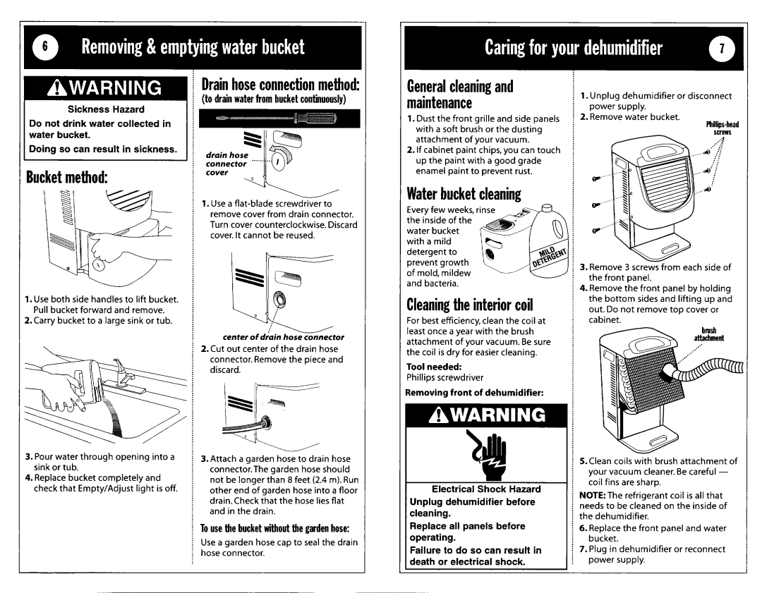 Whirlpool DH25G0 warranty Bucketmethod, Alaterbucketcleaning, Xeaningtheinteriorcoil, Generalcleaningand naintenance 