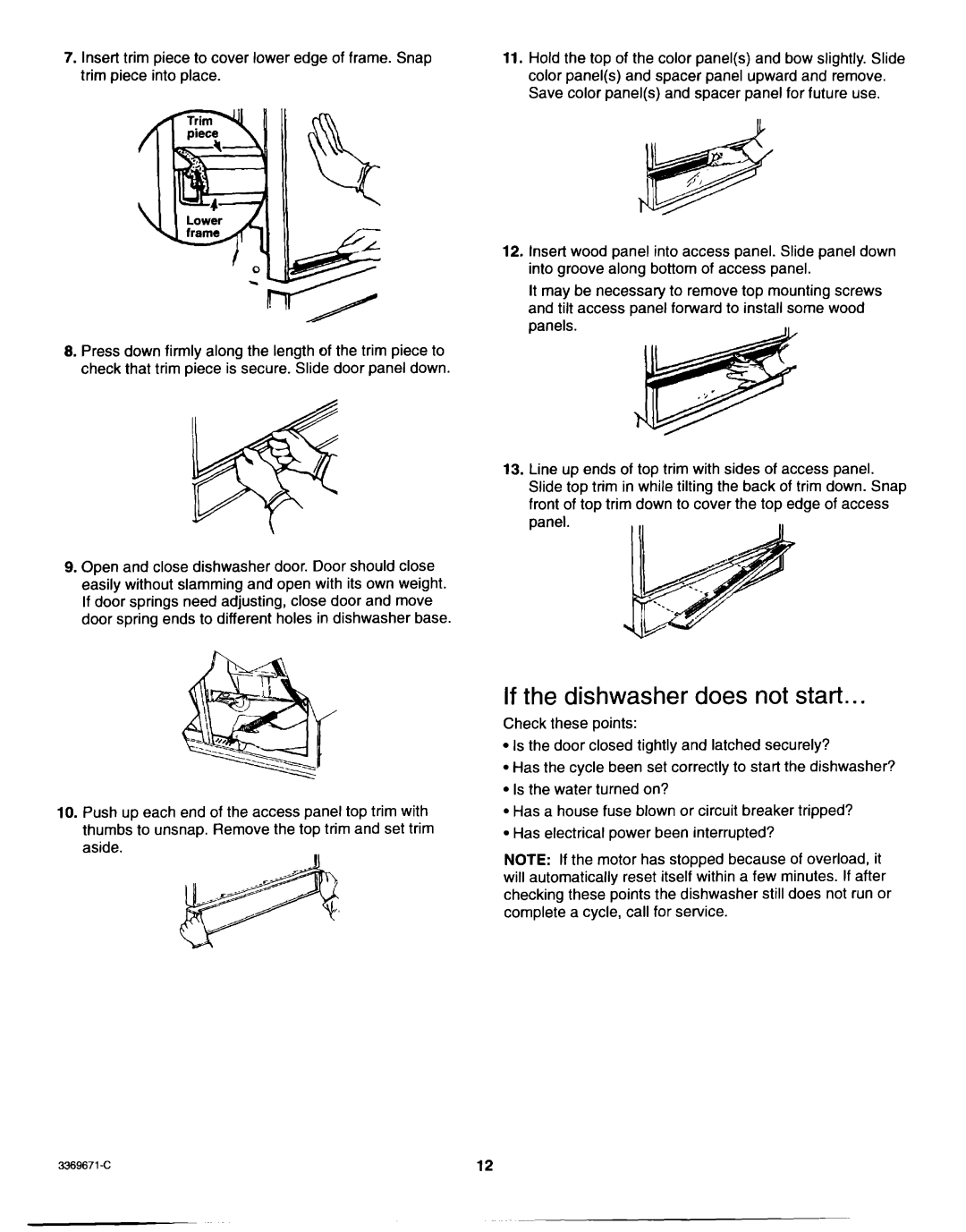 Whirlpool Dishwasher installation instructions If the dishwasher does not start 