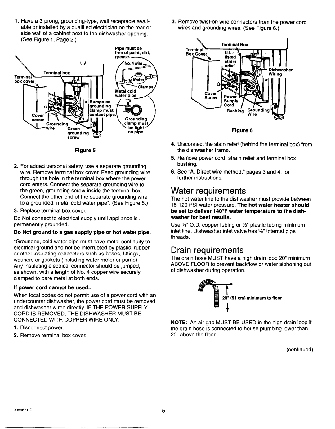 Whirlpool Dishwasher Water requirements, Drain requirements, Do Not ground to a gas supply pipe or hot water pipe 