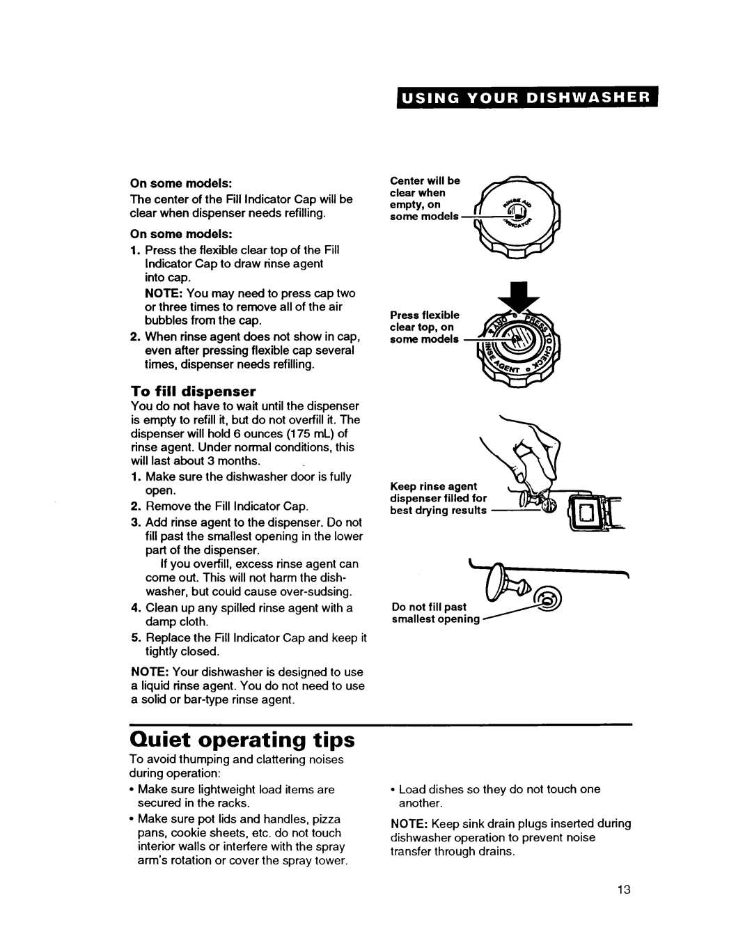 Whirlpool DISHWASHERS manual Quiet operating tips, To fill dispenser 