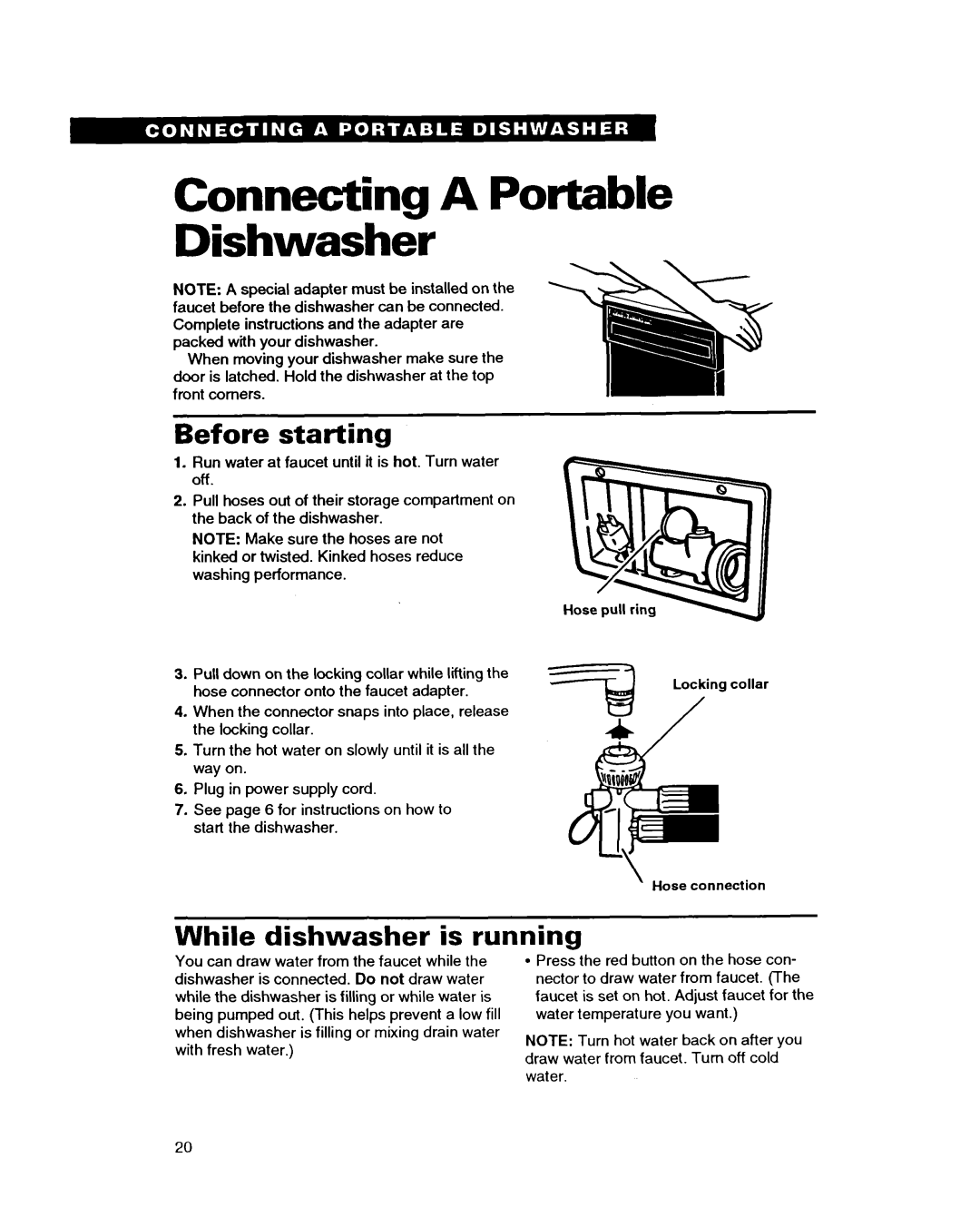 Whirlpool DISHWASHERS manual Connecting a Portable Dishwasher, Before starting, While dishwasher is running 