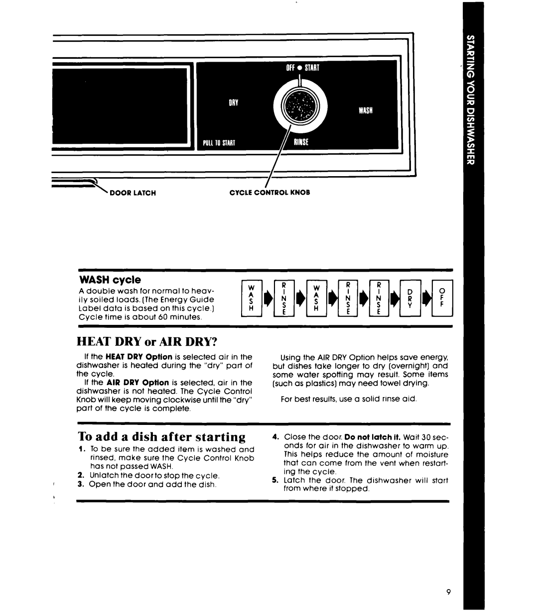 Whirlpool DP1098XR Series manual HEAT DRY or AIR DRY?, To add a dish after starting, WASH cycle 