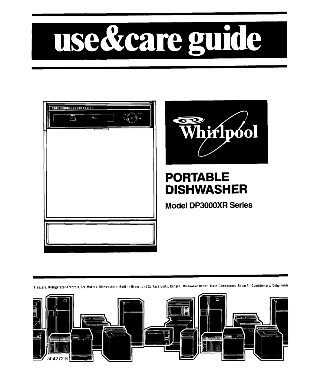 Whirlpool DP3000XR Series manual Portable Dishwasher 