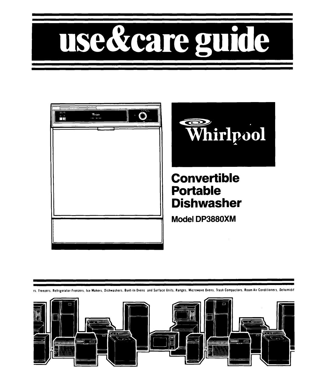 Whirlpool DP3880XM manual Convertible Portable Dishwasher 