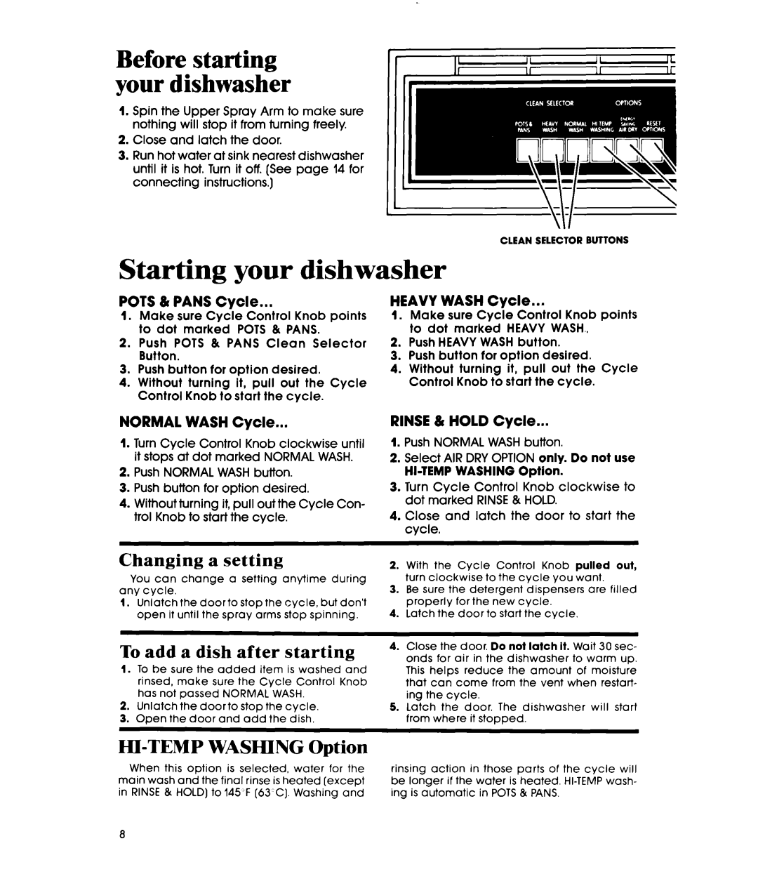 Whirlpool DP4800XS Starting your dishwasher, Changing a setting, To add a dish after starting, HI-TEMP Washing Option 