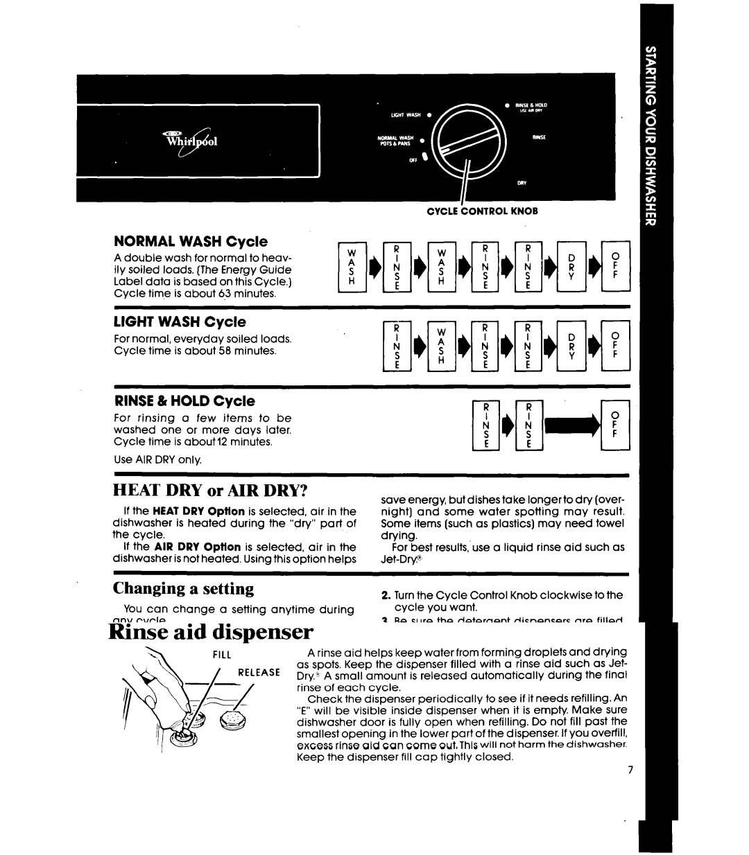 Whirlpool DP85QOXT manual Heat DRY or AIR DRY?, Changing a setting, To add a dish after starting 