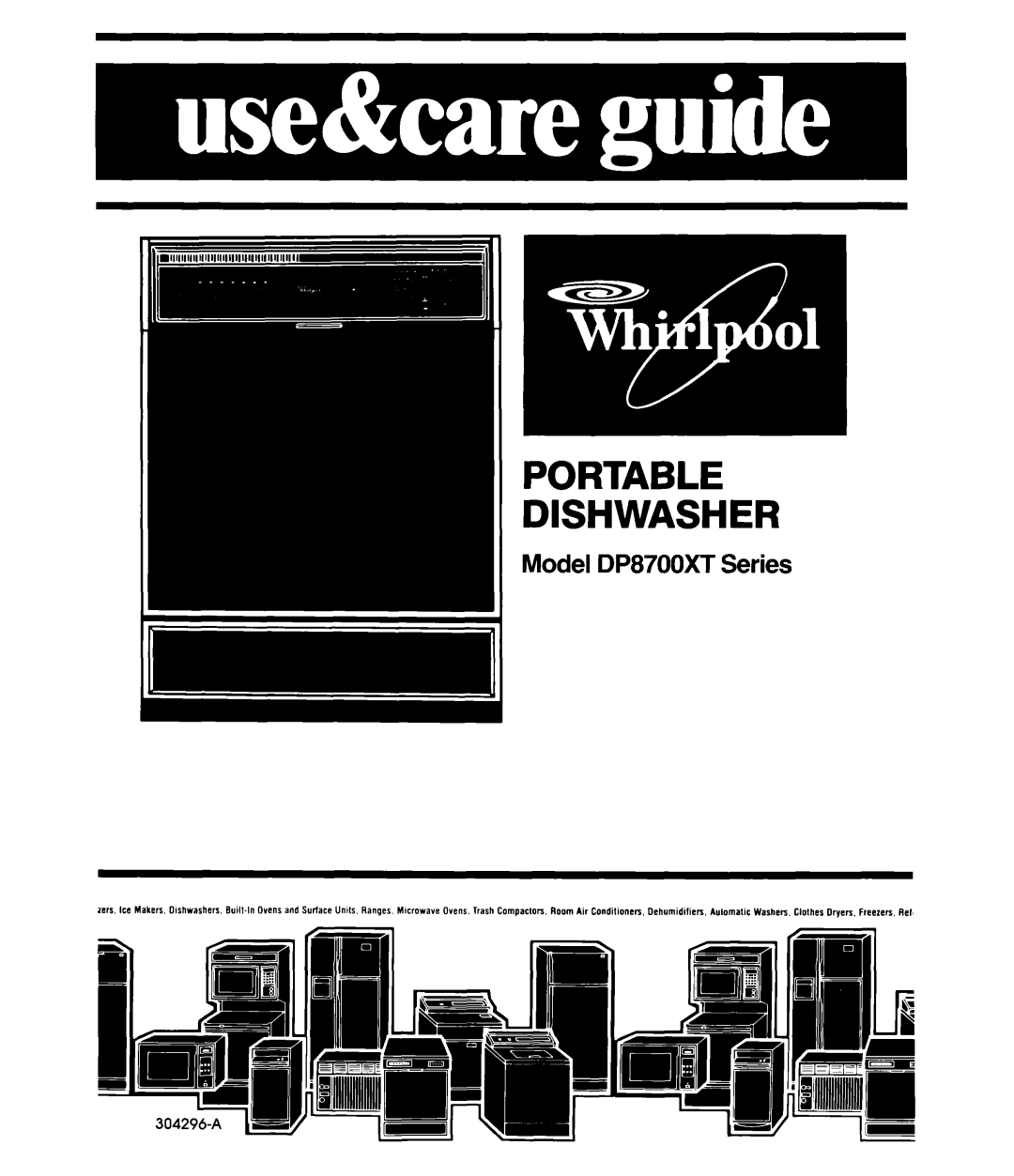 Whirlpool DP8700XT Series manual Portable Dishwasher 