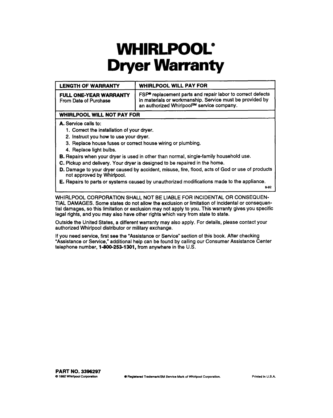 Whirlpool DRYERS warranty Length of Warranty, Whirlpool will PAY for, Whirlpool will not PAY for 