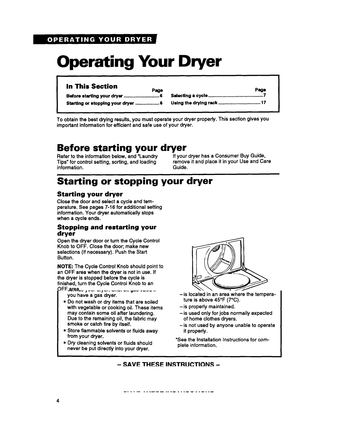 Whirlpool DRYERS warranty Operating Your Dryer, Before starting your dryer, Starting or stopping your dryer 