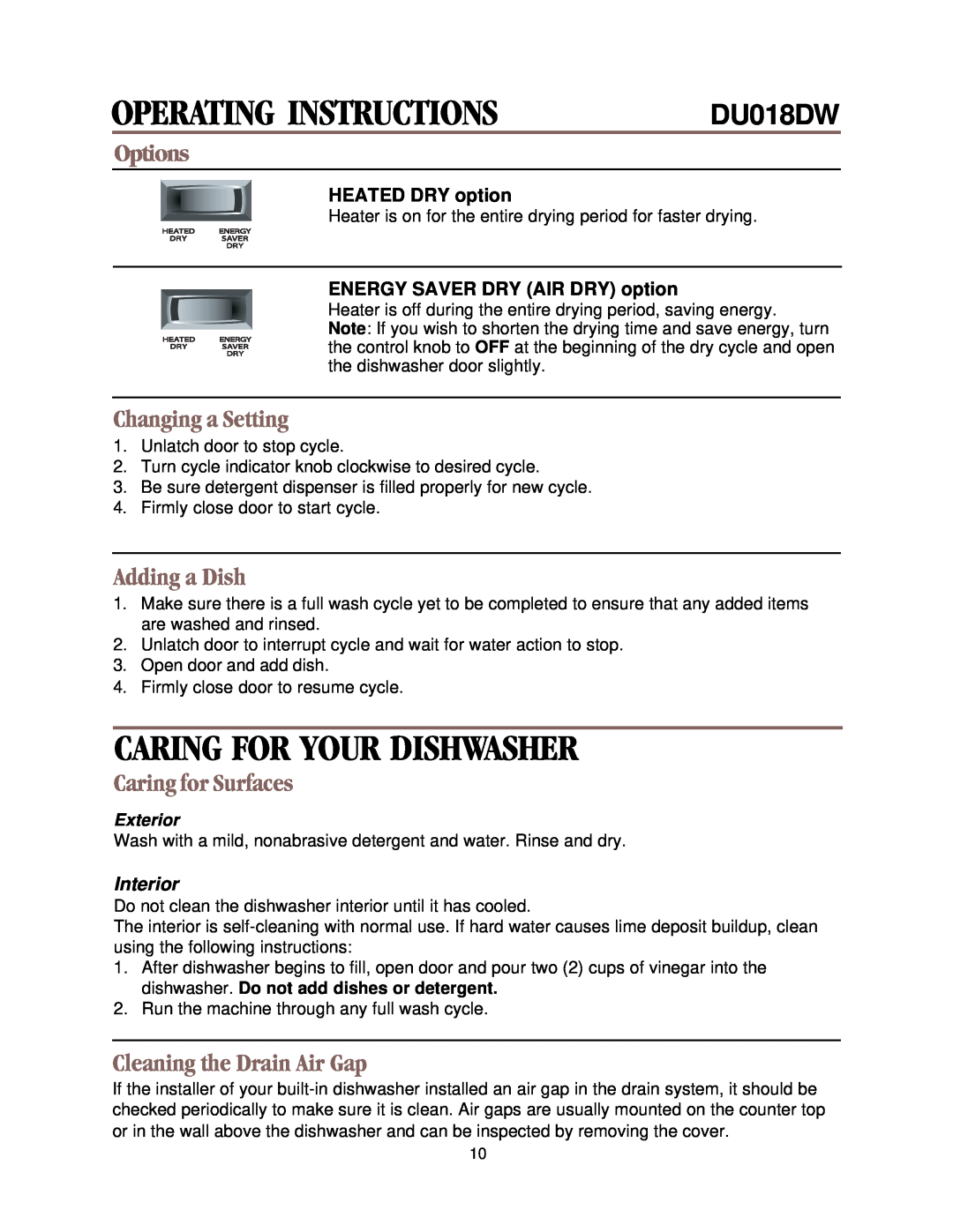 Whirlpool DU018DW Caring For Your Dishwasher, Options, Changing a Setting, Adding a Dish, Caring for Surfaces, Interior 
