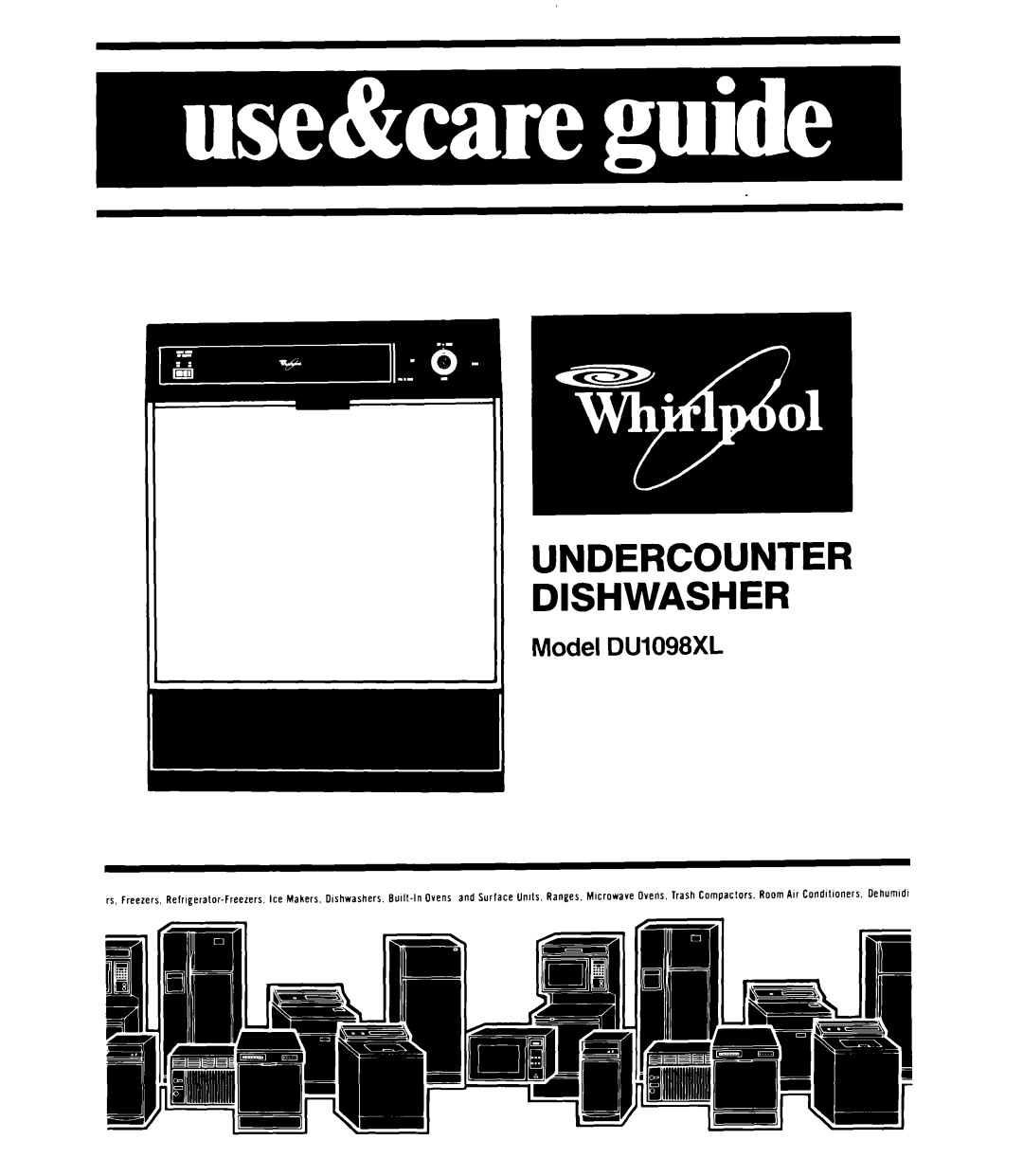 Whirlpool DU1098XL manual Undercounter Dishwasher 