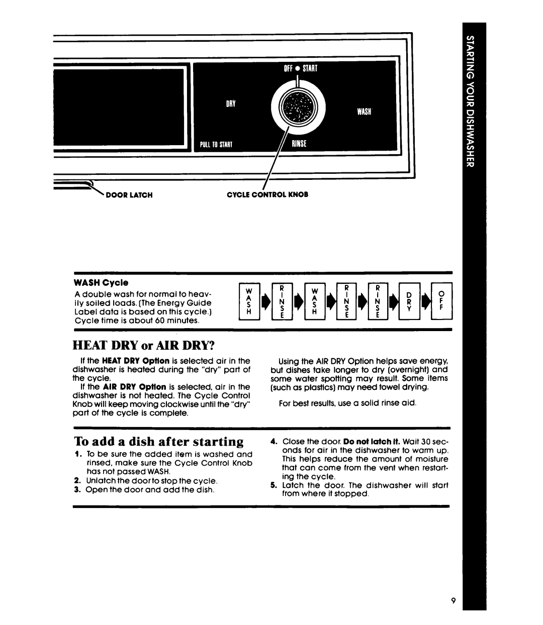 Whirlpool DU1098XR manual Heat DRY or AIR DRY?, To add a dish after starting 