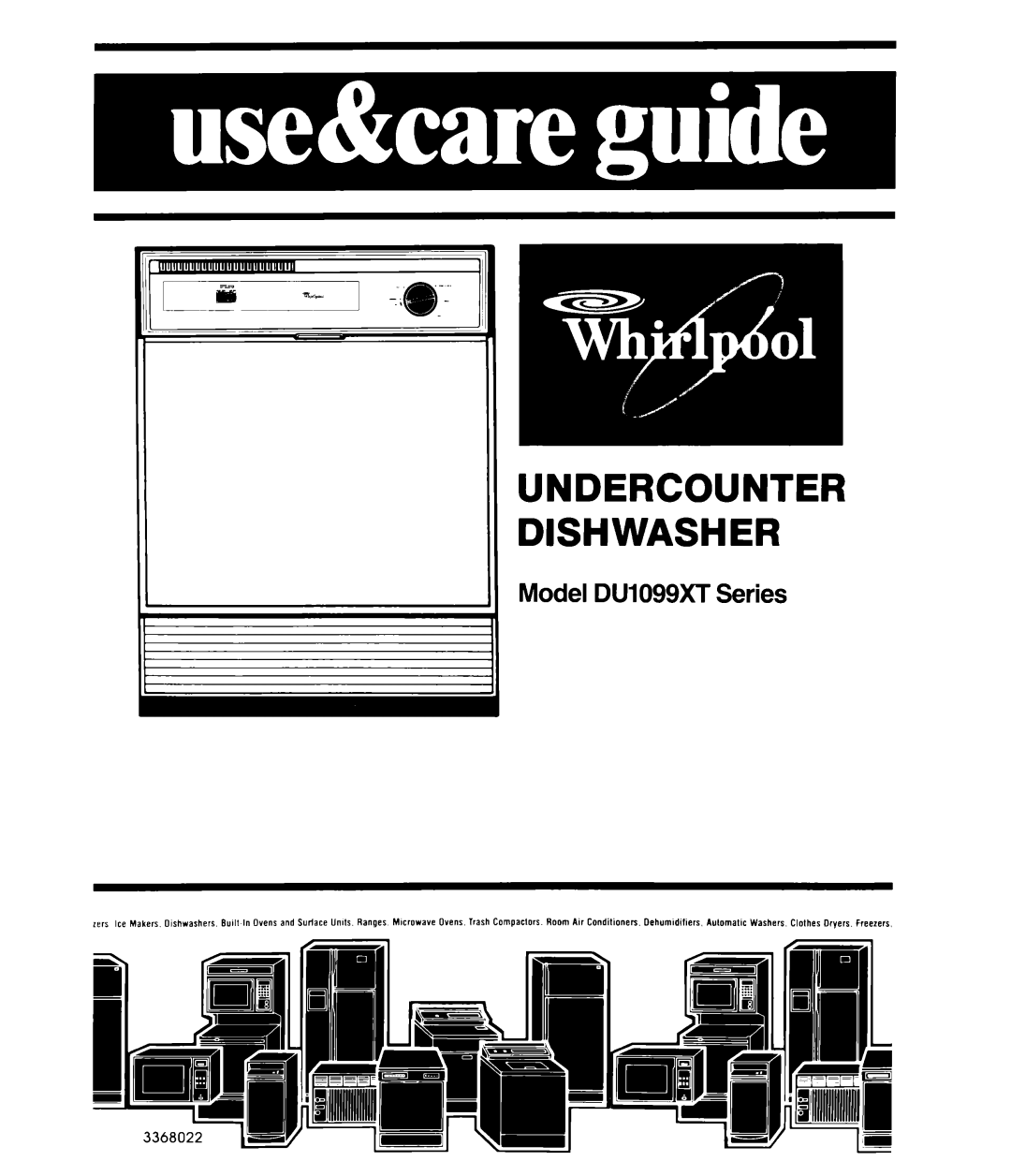 Whirlpool DU1099XT manual Undercounter Dishwasher 