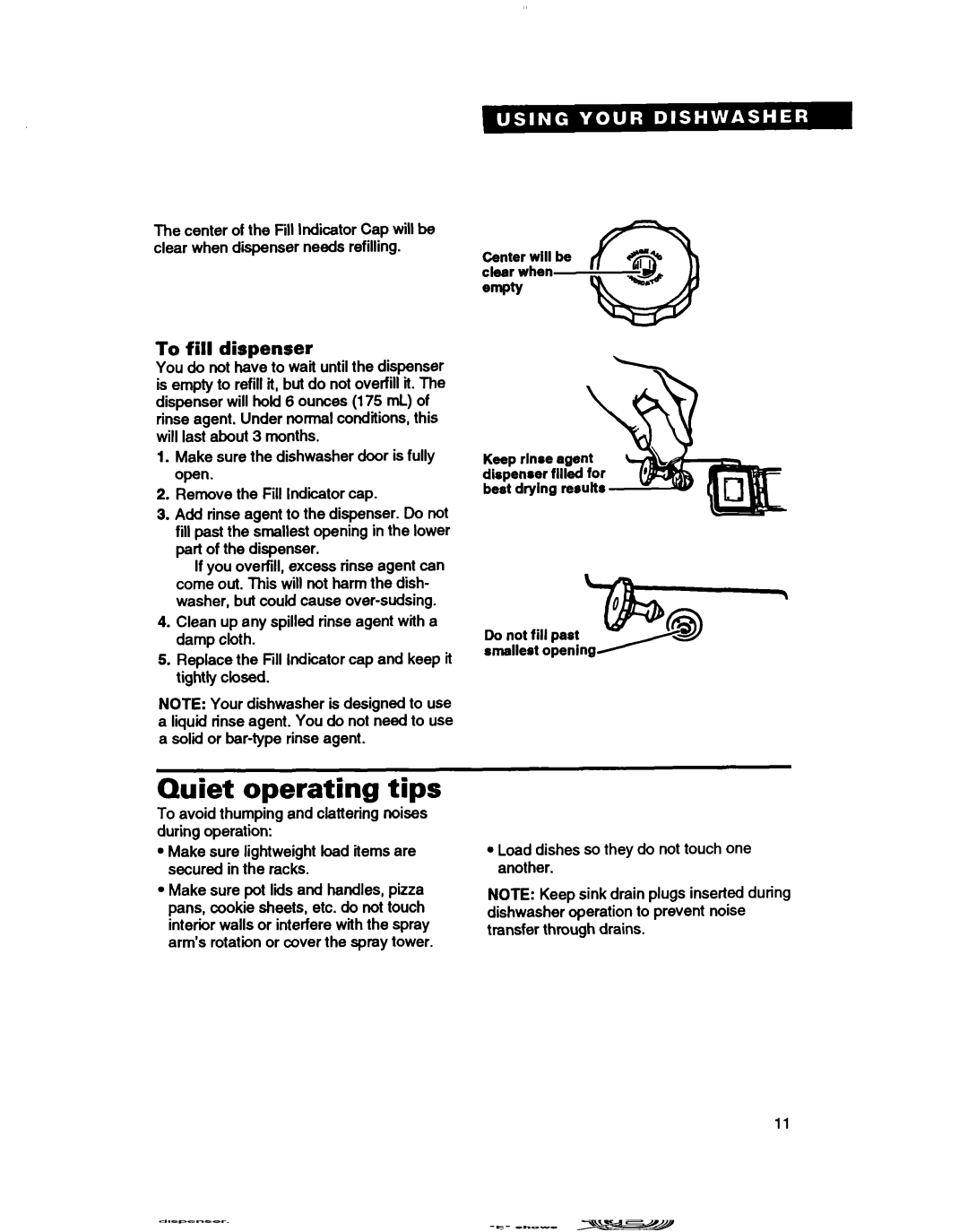 Whirlpool DU8000, DU4000, DU8400, DU8100 warranty Quiet operating tips, To fill dispenser 