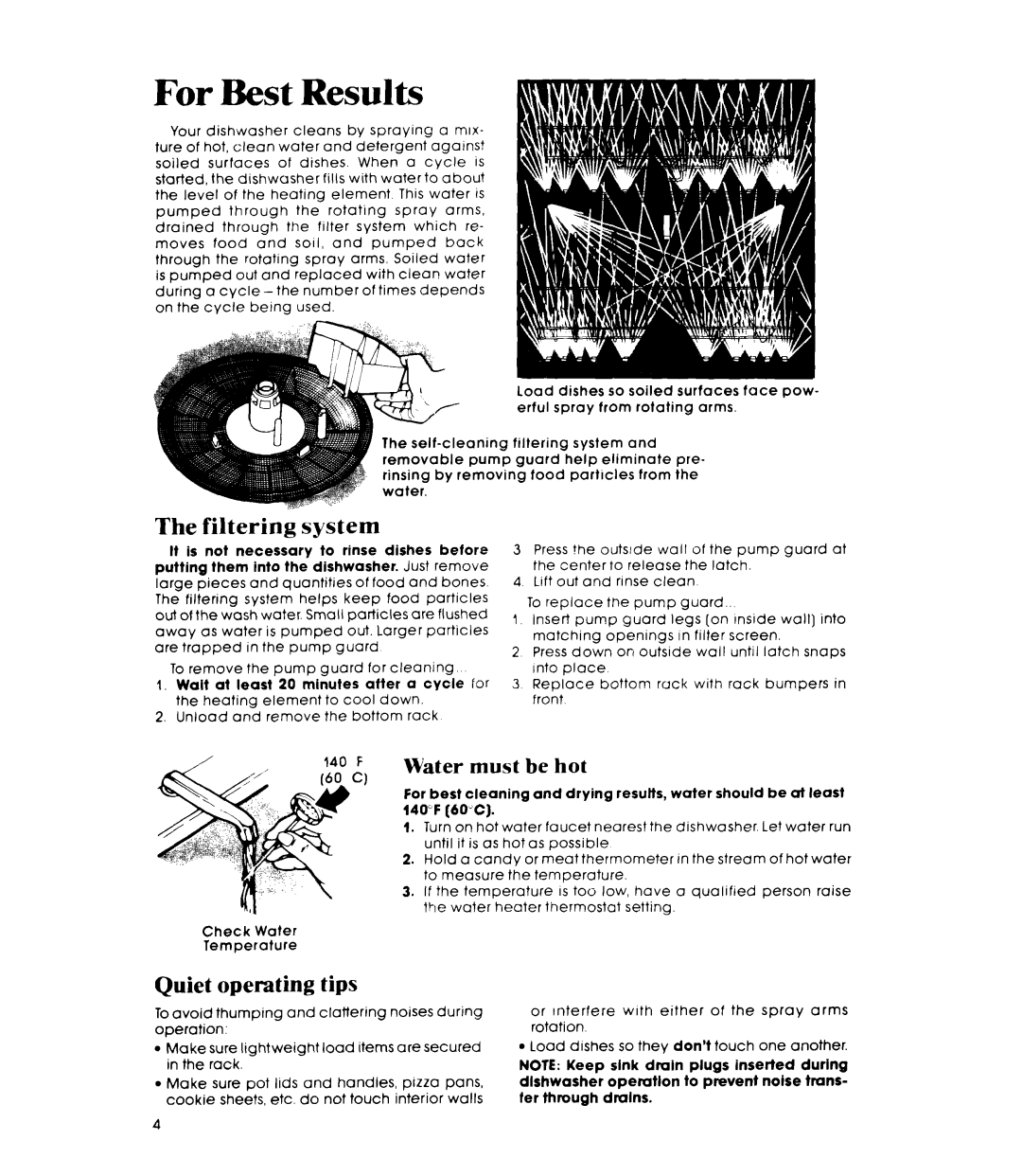 Whirlpool DU4000XR manual Quiet opemting tips, Water must be hot 