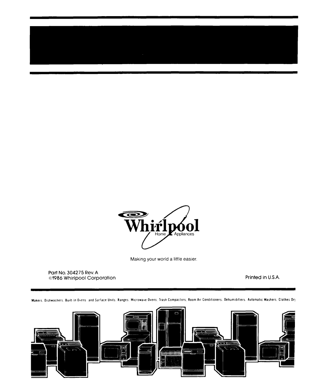 Whirlpool DU4000XR manual in U.S.A, al986, Whirlpool, Corporation, Making your world a little easier, Printed, Automatic 