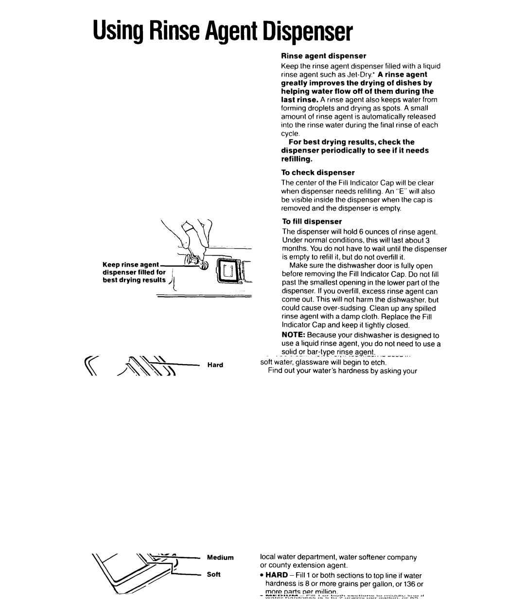 Whirlpool DU4000XY manual To fill dispenser, Make sure Ihe dishwasher door is fully open 