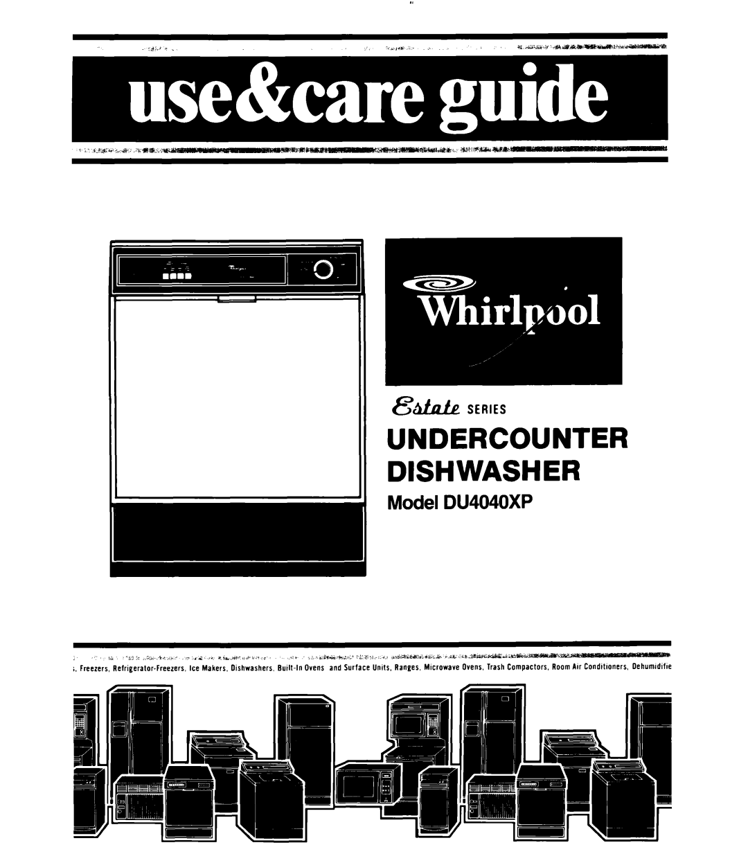 Whirlpool DU4040XP manual Undercounter Dishwasher 