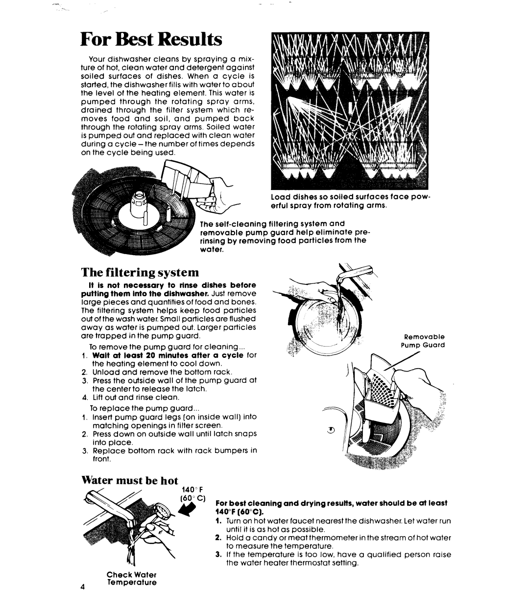 Whirlpool DU4500XM manual For Best Results, Filtering system 