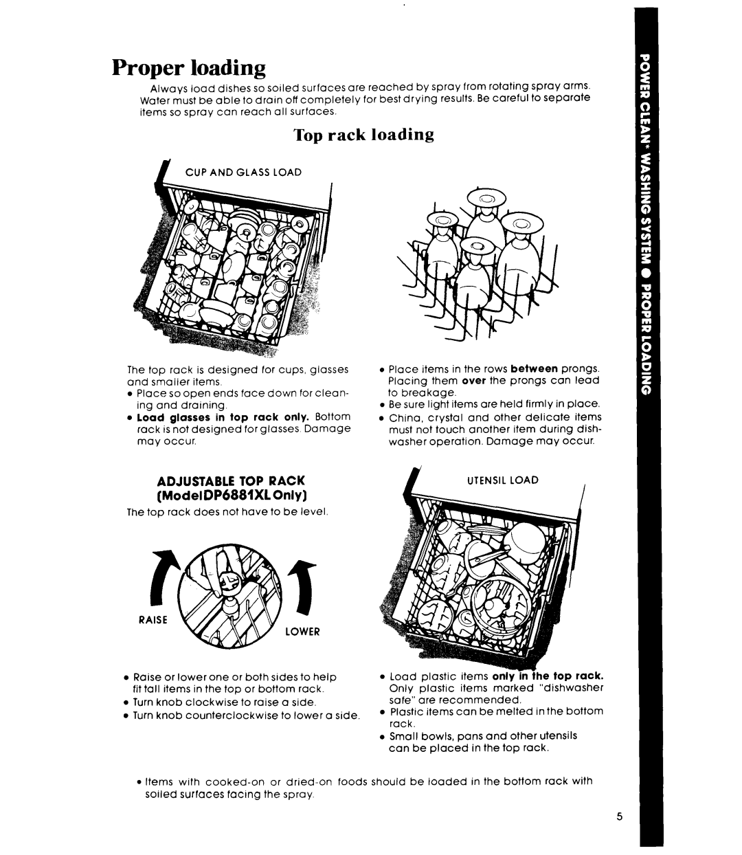 Whirlpool DP6881XL, DU5004XM manual Proper loading, Top rack loading, CUP and Glass Load, Utensil Load Lower 