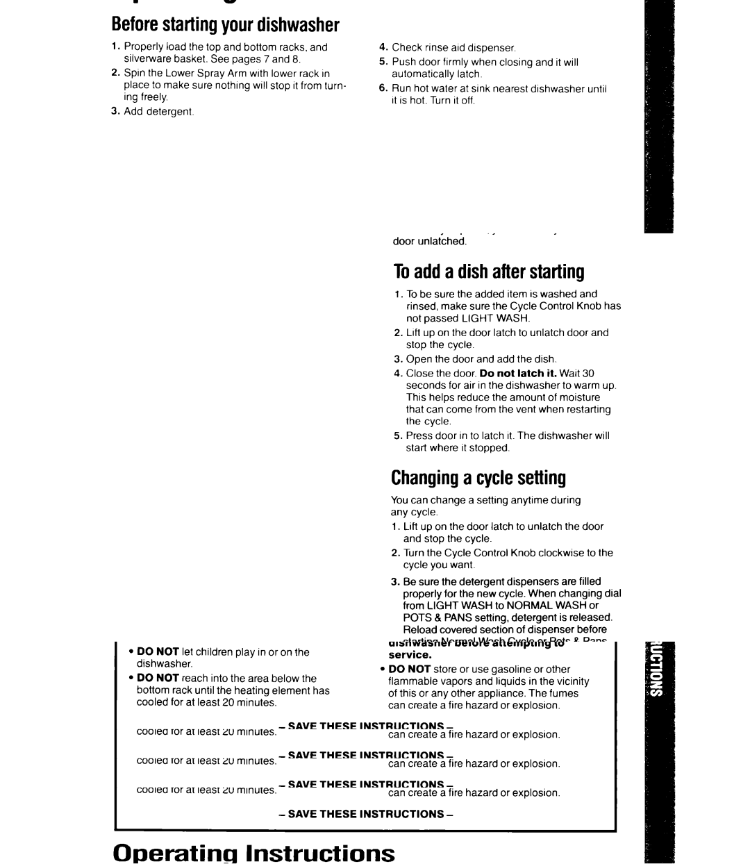 Whirlpool DU5200XW Startingyour dishwasher, Toadd a dish after starting, Changinga cyclesetting, Operating Instructions 