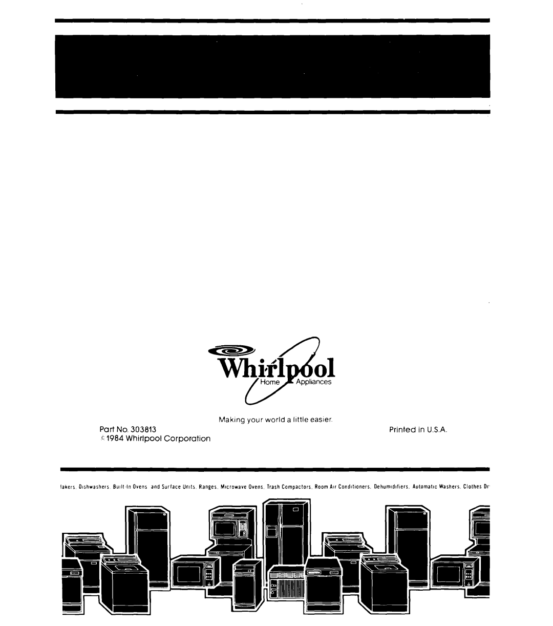 Whirlpool DU5503XL Making your world a llttle, easier, Part, Printed, in U.S.A, c 1984 Whirlpool, Corporation, BullbIn 