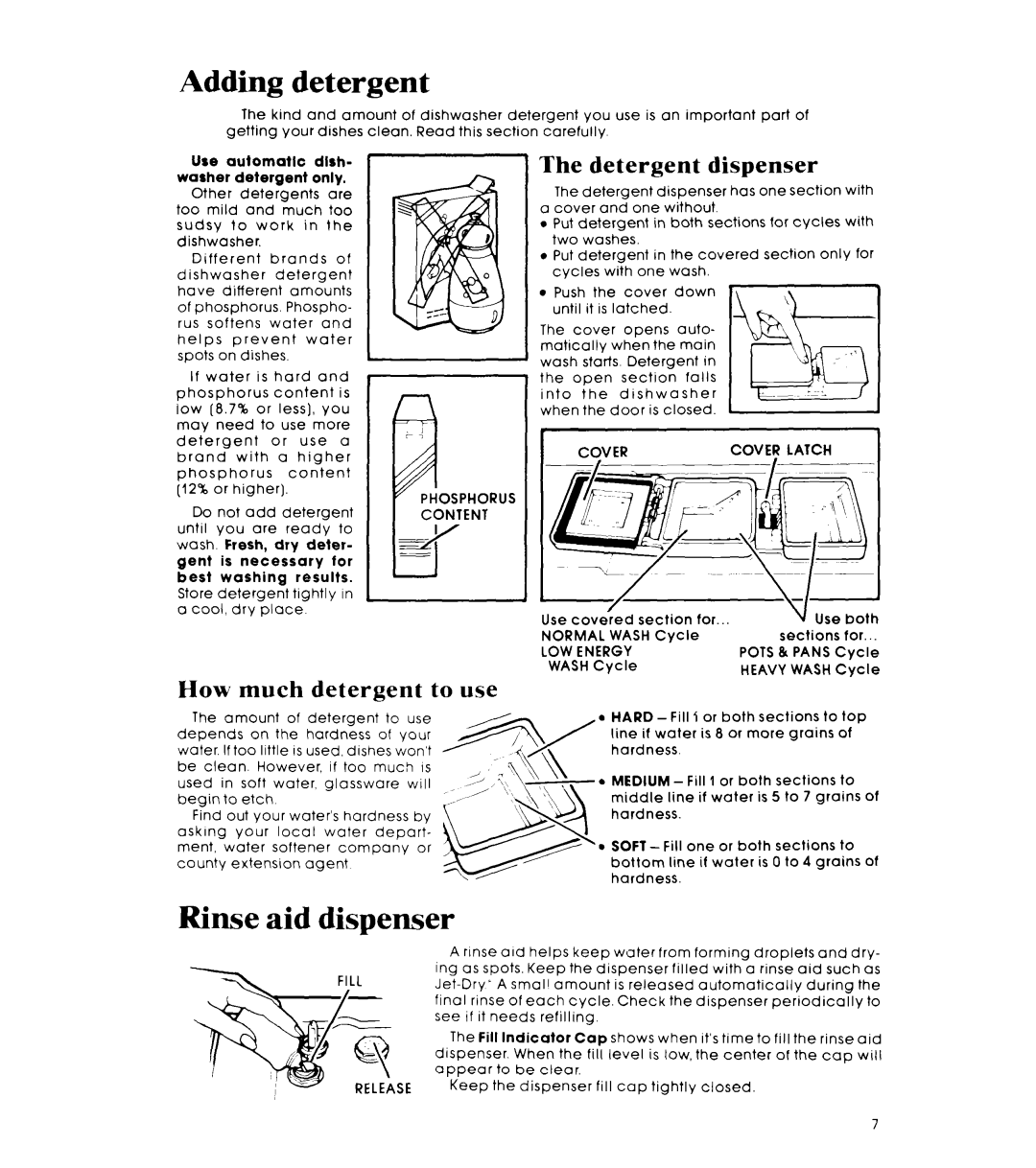 Whirlpool DU5503XL manual Adding detergent, Rinse aid dispenser, The detergent dispenser, How much detergent to use 