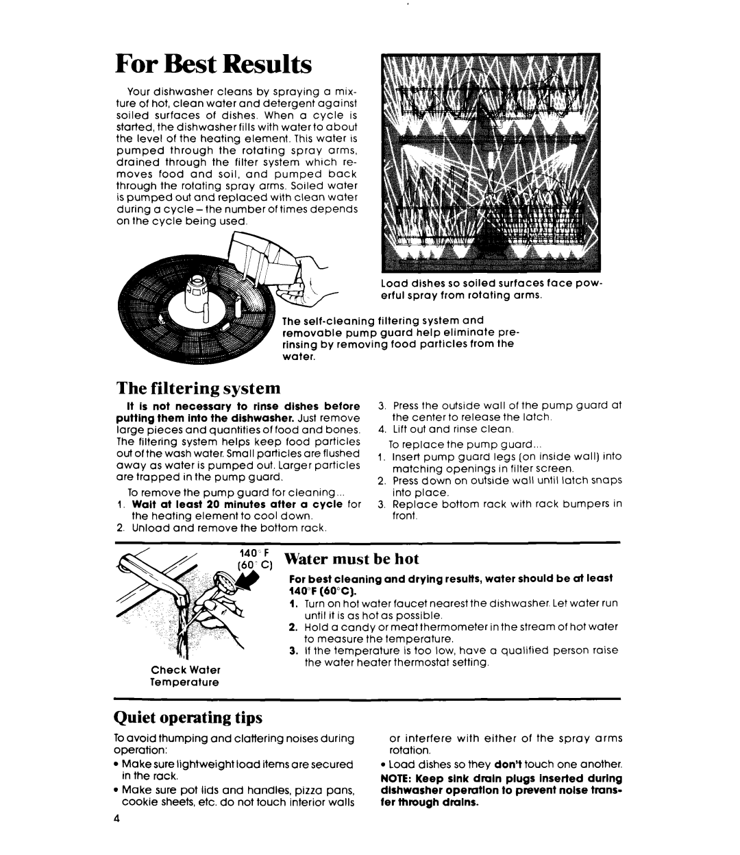 Whirlpool DU7216XS, DU7200XS manual Filtering system, Quiet operating tips, Water must be hot 