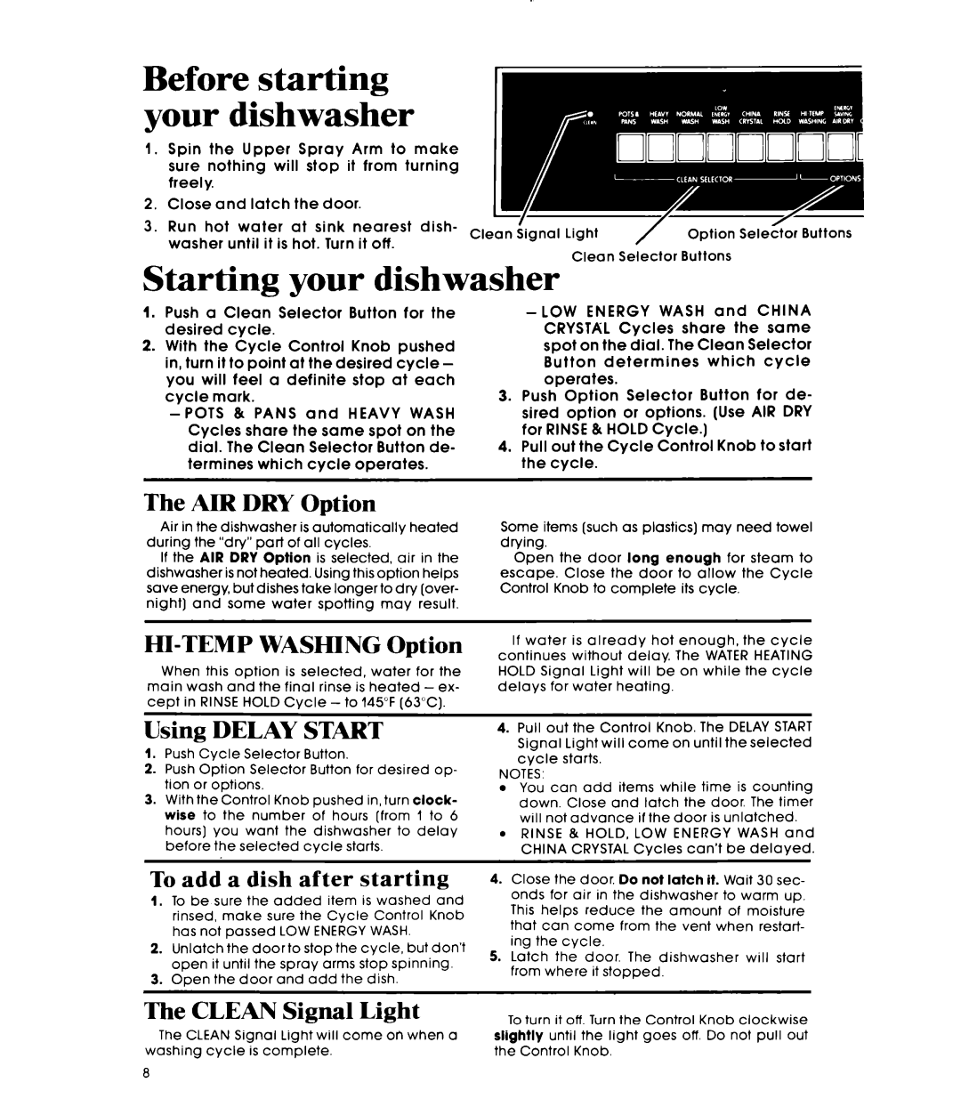 Whirlpool DU7503XL manual Starting your dishwasher, Before starting your dishwasher 