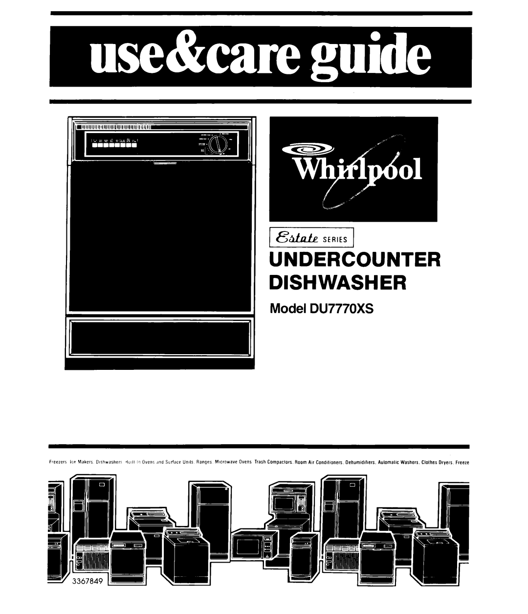 Whirlpool DU7770XS manual Undercounter Dishwasher 