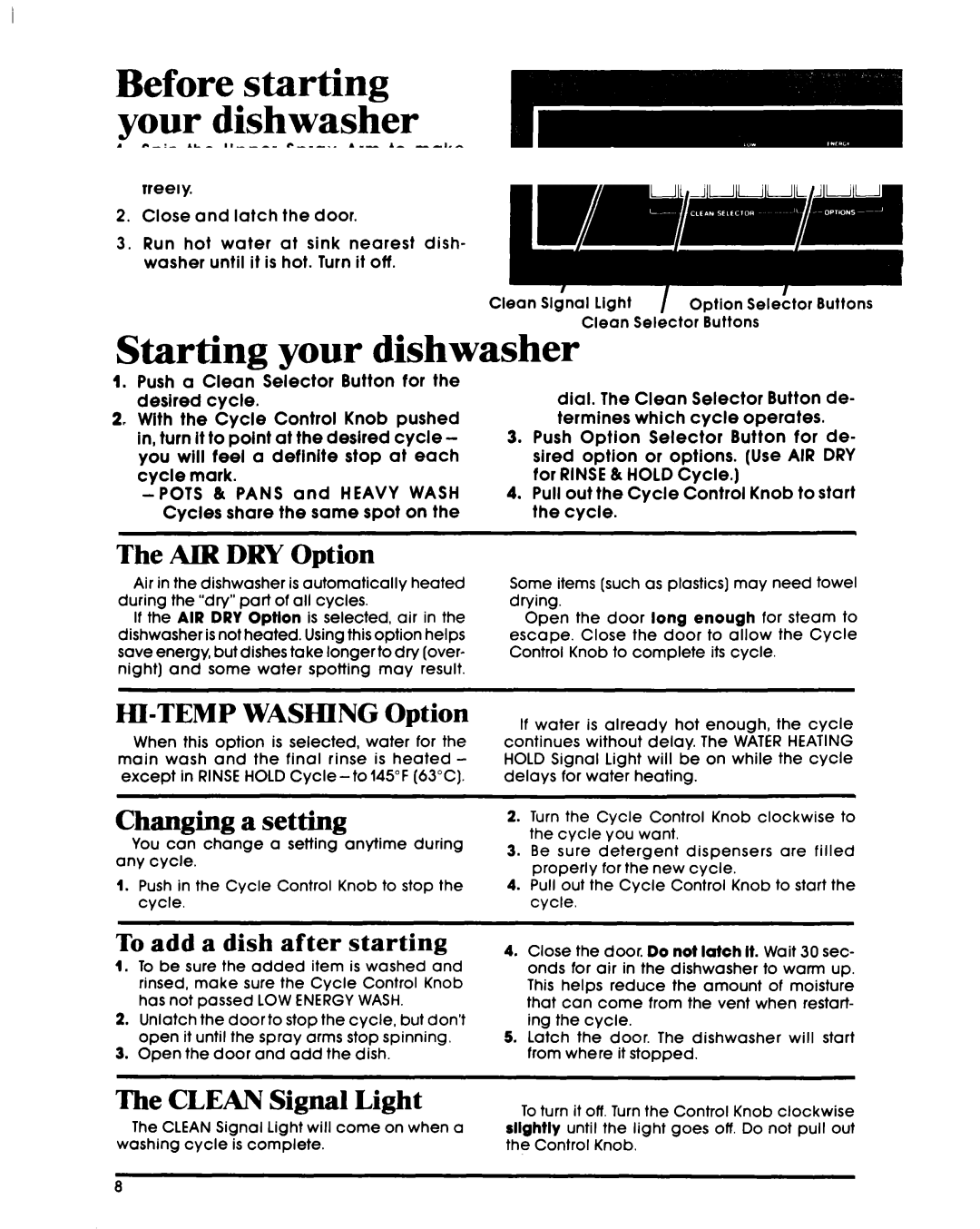 Whirlpool DU7903XL manual Starting your dishwasher 