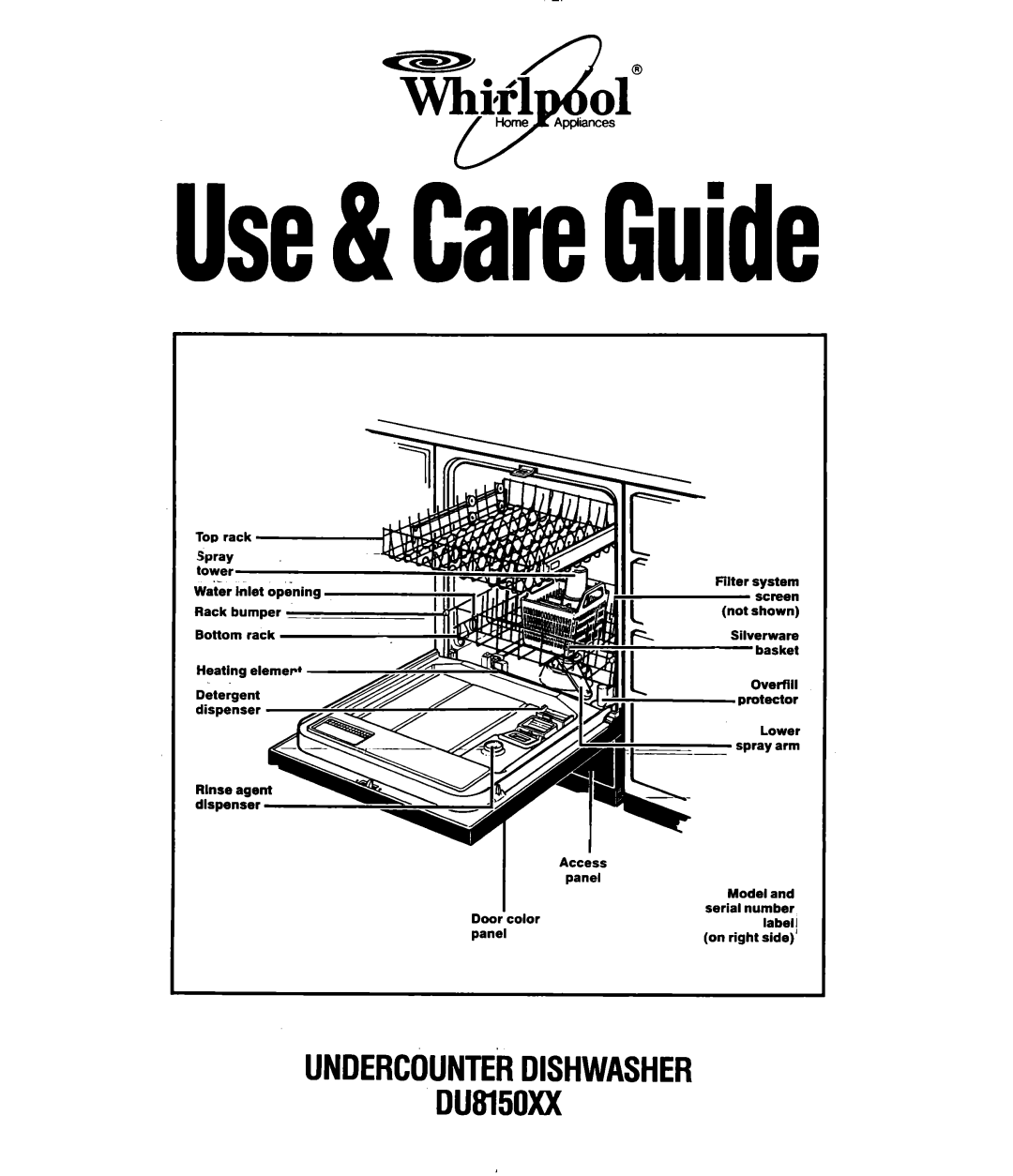 Whirlpool DU8150XX manual Use&CareGuide, UNDERCblNTEi3DISHWASHER DU8l50XX, P 