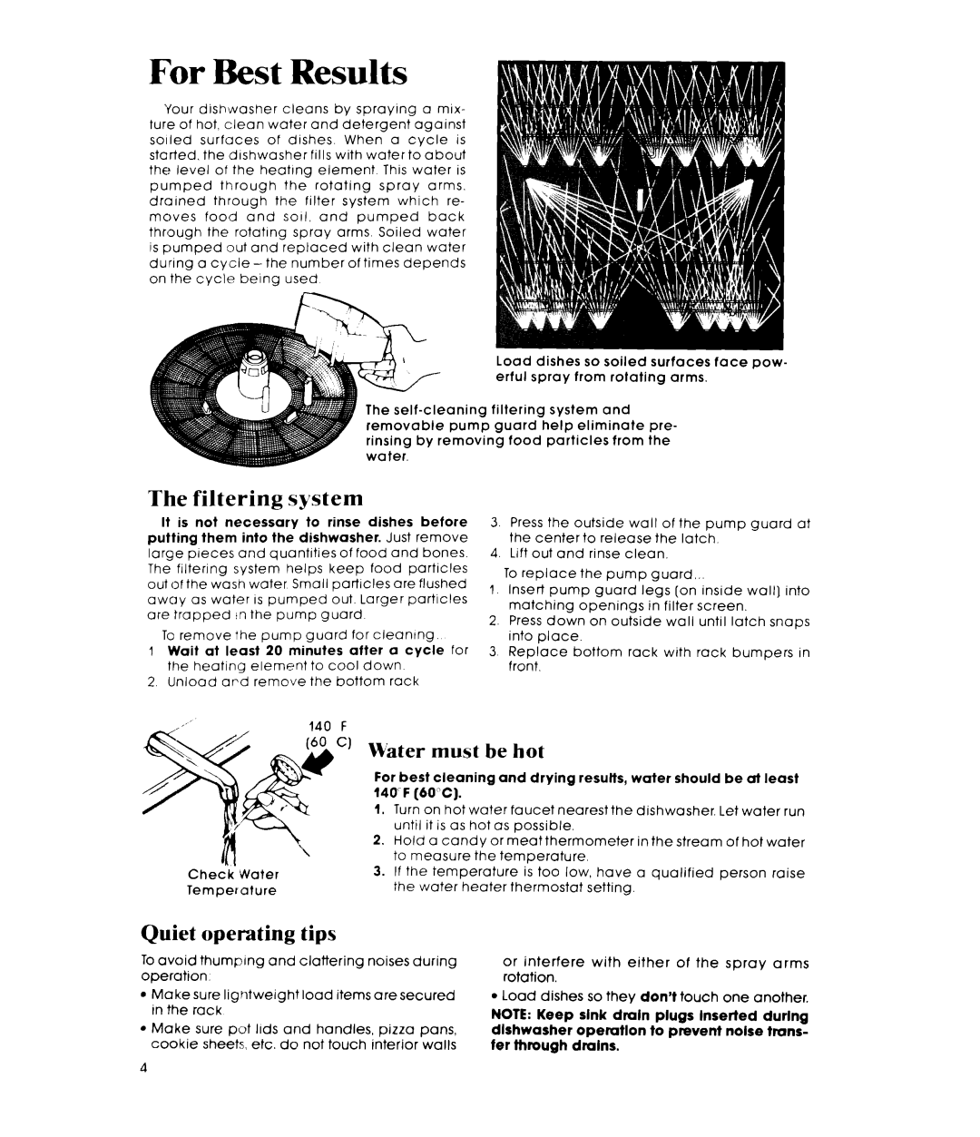 Whirlpool DU8300XT manual Filtering system, ‘ Water must be hot, Quiet operating tips 