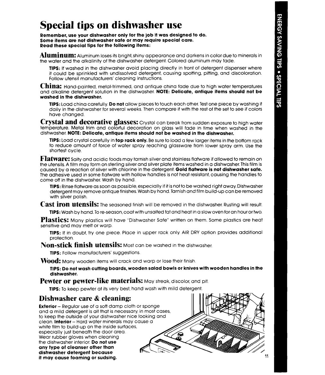 Whirlpool DU8350XT manual Special tips on dishwasher use, Non-stick finish UteUSik, Pewter or Pewter-like Ulaterids 