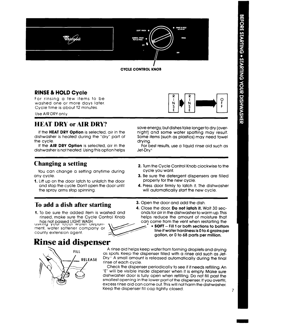 Whirlpool DU8350XT manual Heat DRY or AIR DRY?, Changing a setting, To add a dish after starting 