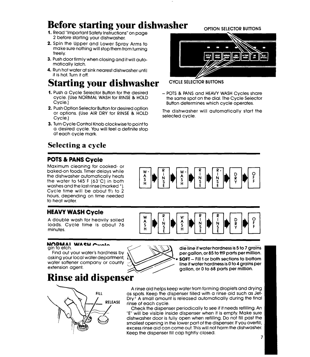 Whirlpool DU87OOXT manual Before starting you, Selecting a cycle, Cycle SELE&R Buttons 