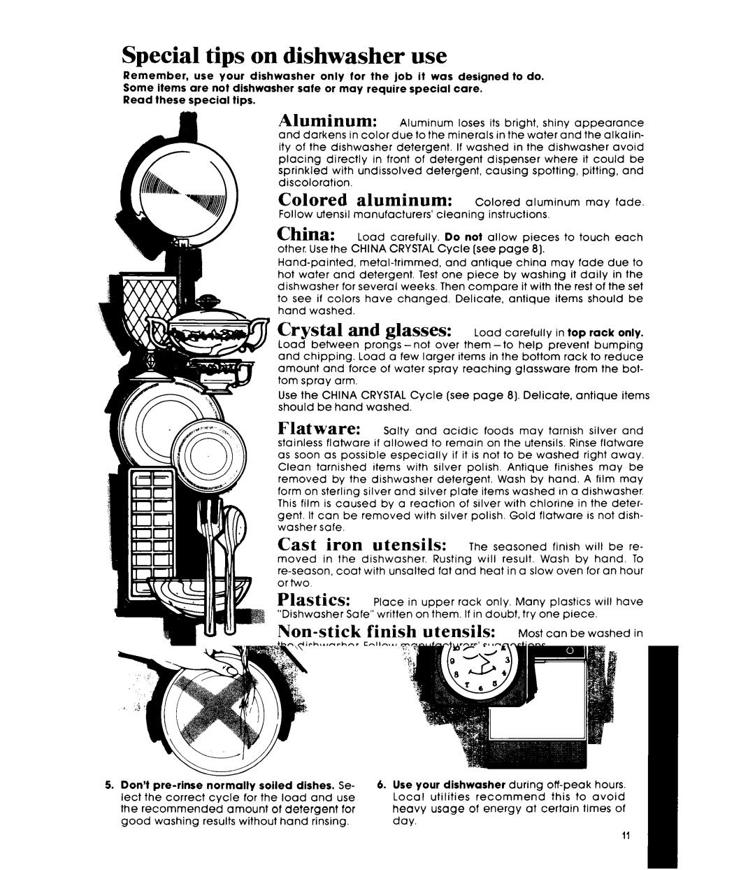 Whirlpool DU8903XL manual Special tips on dishwasher use, Crystal Glasses 