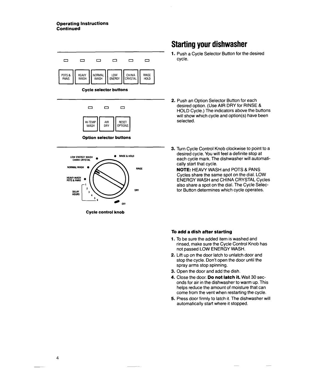 Whirlpool DU8950XT manual Starting your dishwasher, Operating Instructions Cycle selector buttons 