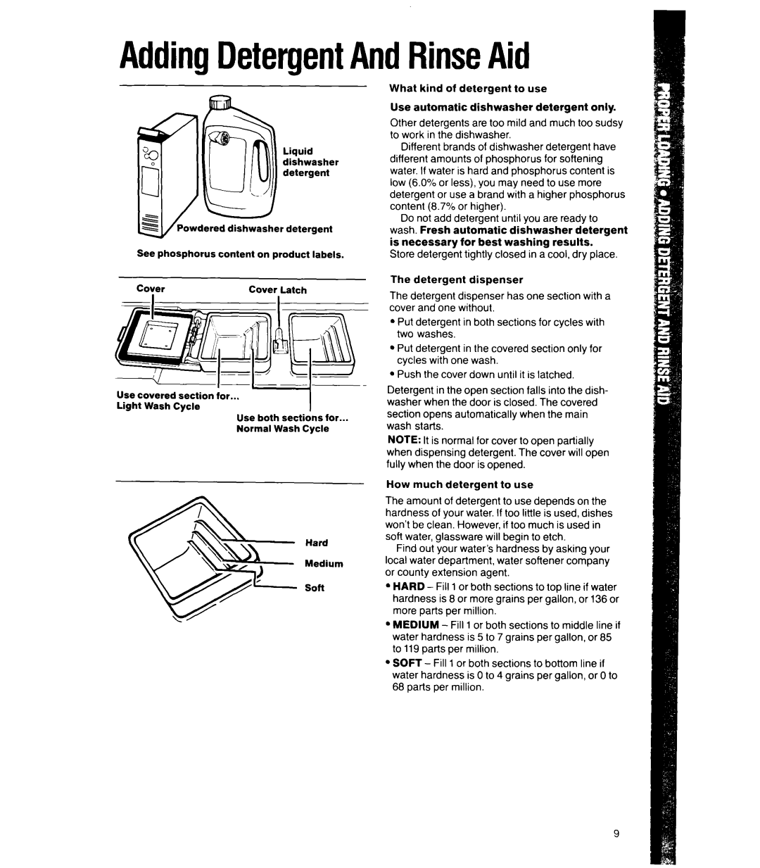 Whirlpool DU8lOOXX manual AddingDetergentAndRinseAid, Do not add detergent until you are ready to 