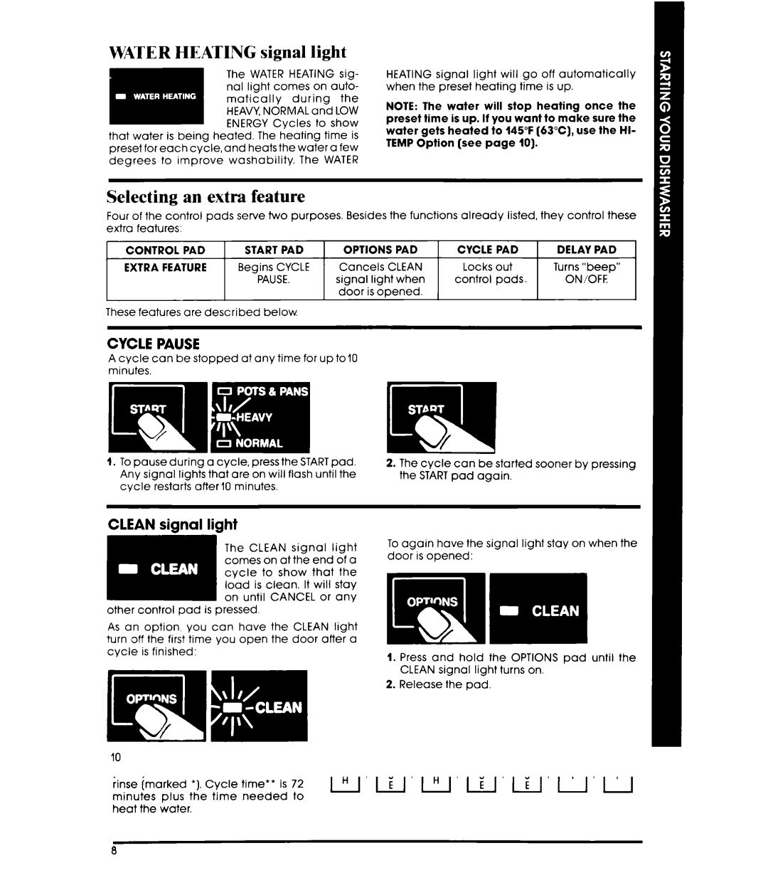 Whirlpool DU9200XT manual Water Heating signal light, Selecting an extra feature, Cycle Pause, Clean signal light 