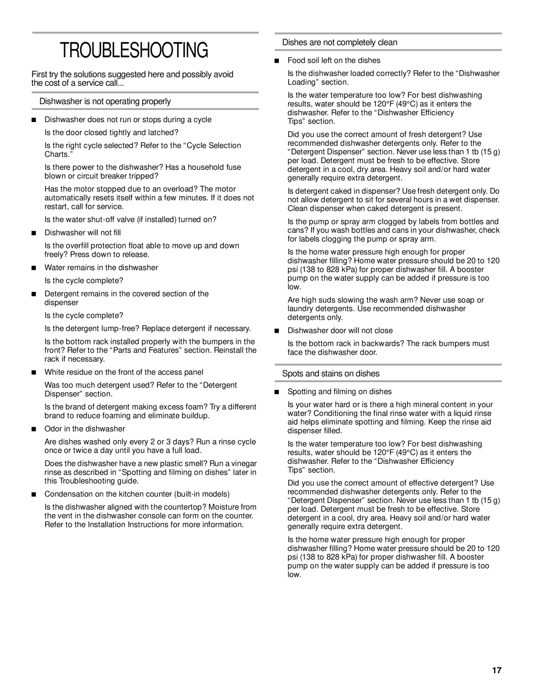 Whirlpool DU620, DU943 manual Troubleshooting, Dishes are not completely clean, Spots and stains on dishes 