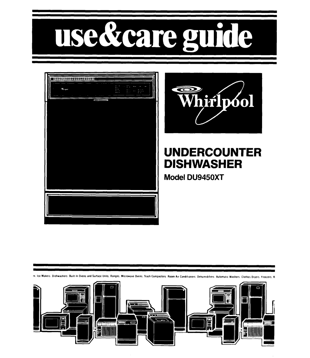 Whirlpool DU9450XT manual Undercounter Dishwasher 