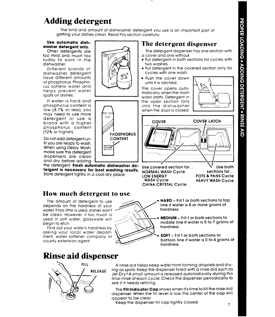 Whirlpool DU9900XR manual Adding detergent, Rinse aid dispenser, Detergent dispenser, How much detergent to use 