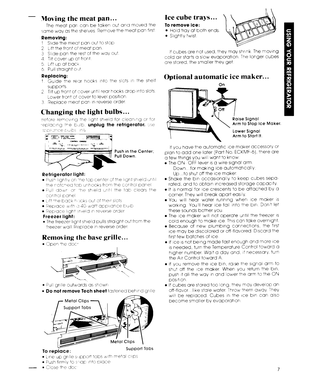 Whirlpool EB19MK manual Moving the meat pan, Changing the light bulbs, Removing the base grille, Ice cube trays 