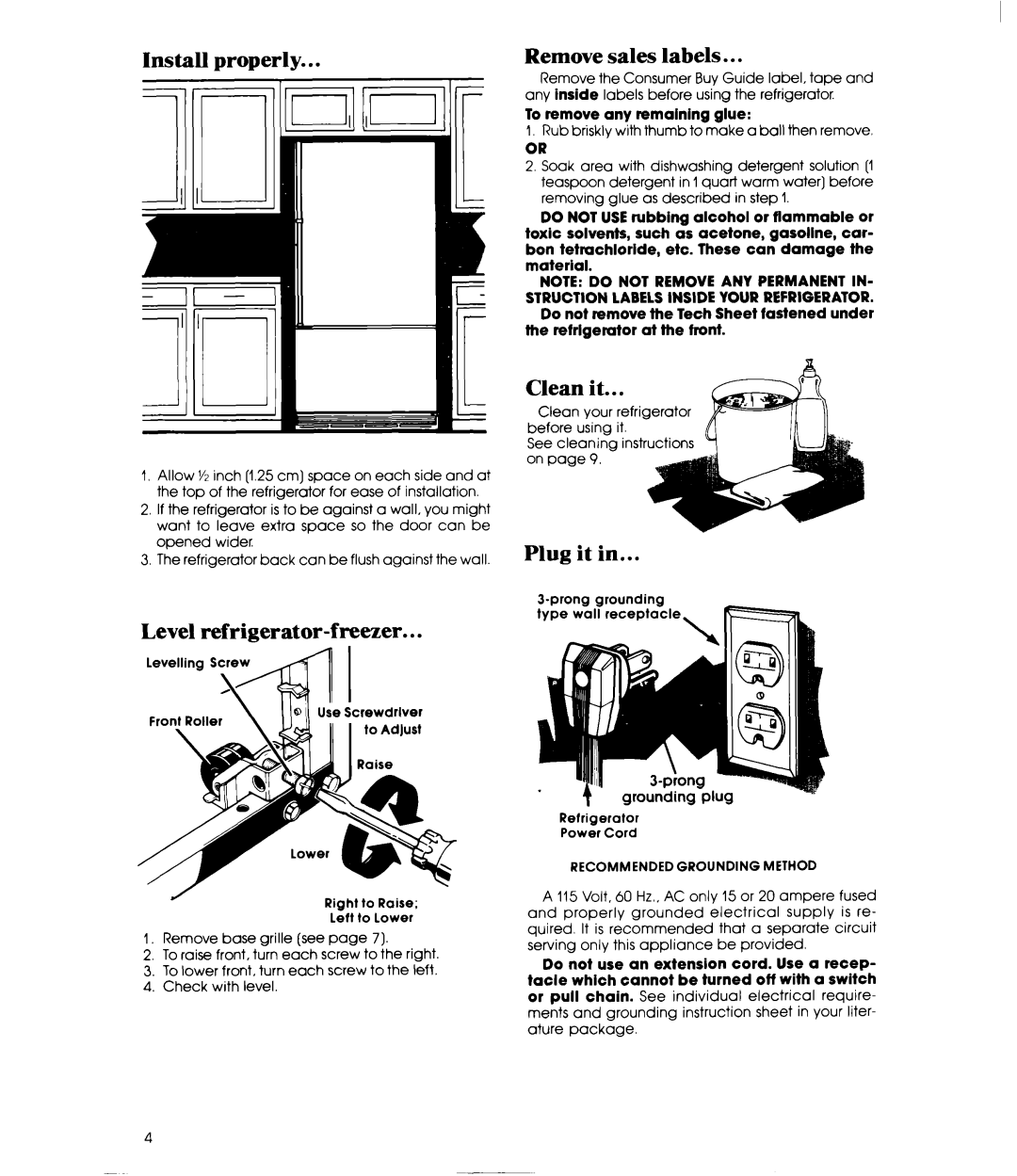 Whirlpool EB19ZK manual Install properly, Level refrigerator-freezer, Remove sales labels, Clean it, Plug it 