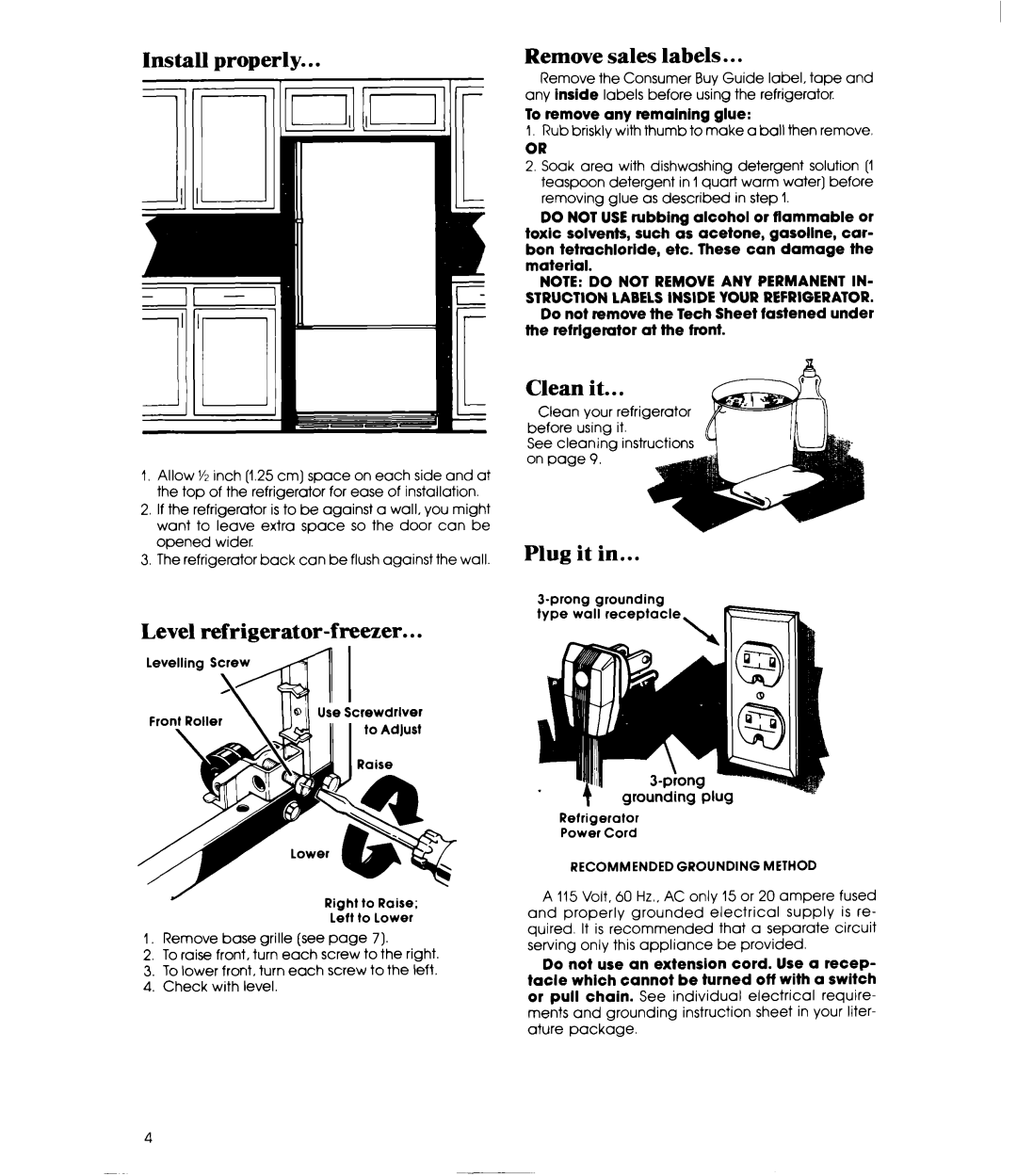 Whirlpool EB19ZK manual Install properly, Level refrigerator-freezer, Remove sales labels, Clean it, Plug it in 