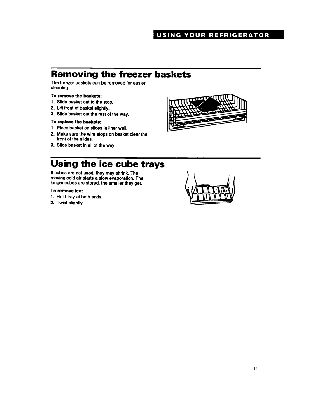 Whirlpool EB21DK warranty Removing the freezer baskets, Using the ice cube trays 